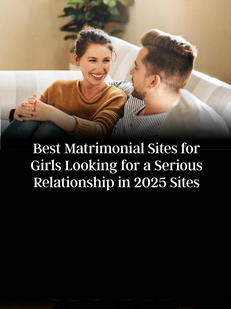 Best Matrimonial Websites for Girls